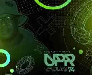 Soul Varti – UPR Vaults Vol. 74 Mix